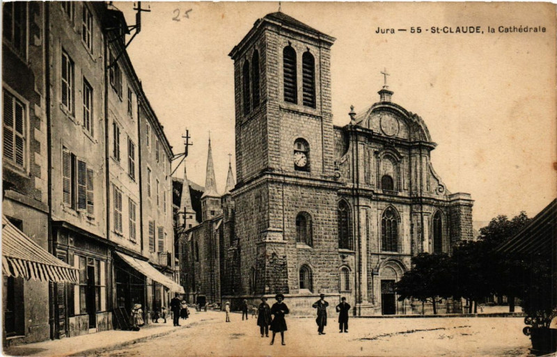 Carte postale ancienne Saint-Claude La Cathédrale à Saint-Claude