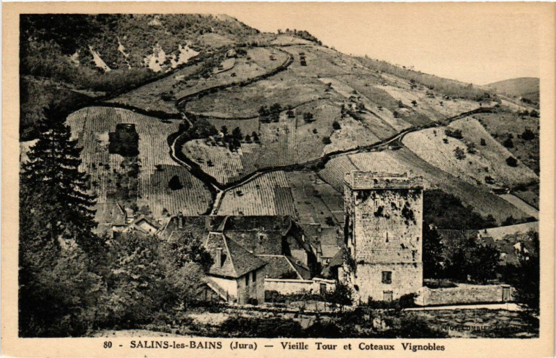 Carte postale ancienne Salins-les-Bains Vieille Tour et Coteaux Vignobles à Salins-les-Bains