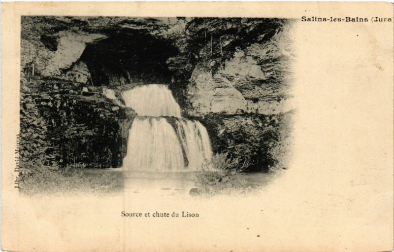 Carte postale ancienne Salins-les-Bains Source et chute du Lison à Salins-les-Bains