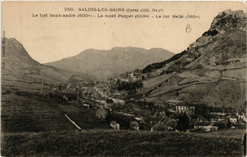 Carte postale ancienne Salins-les-Bains Le fort Saint-Andre-Le mont Poupet-Le Fort Belin à Salins-les-Bains