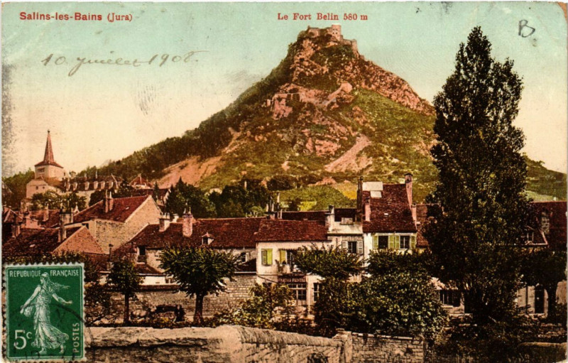 Carte postale ancienne Salins-les-Bains Le Fort Belin à Salins-les-Bains