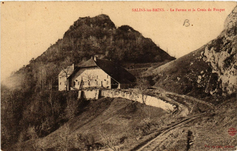 Carte postale ancienne Salins-les-Bains La Ferme et le Croix de Poupet à Salins-les-Bains
