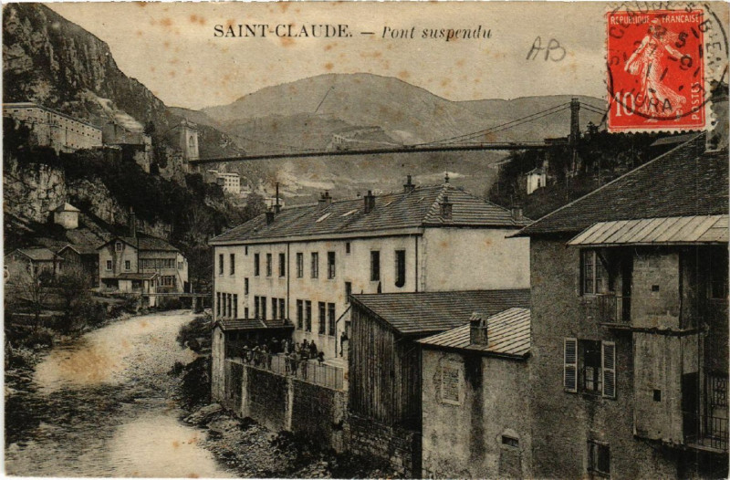Carte postale ancienne Saint-Claude Pont Suspendu à Saint-Claude