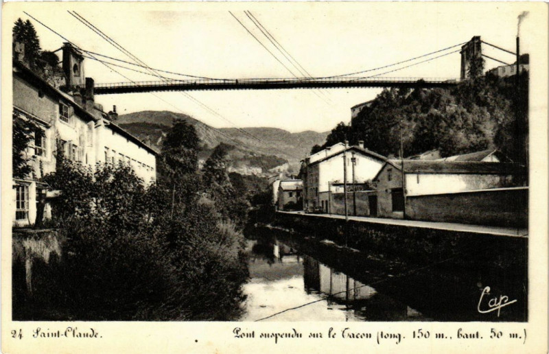 Carte postale ancienne Saint-Claude Pont Suspendu à Saint-Claude
