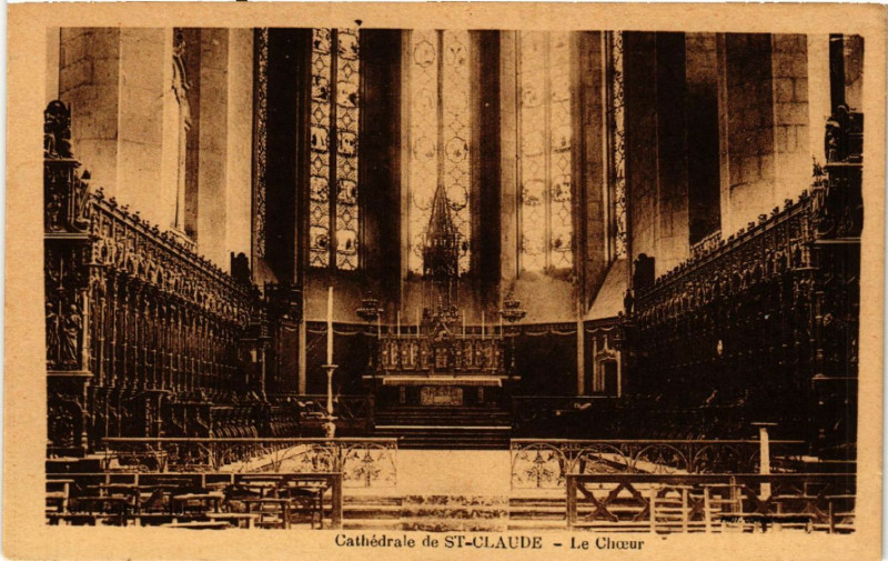 Carte postale ancienne Saint-Claude Cathédrale - Le Choeur à Saint-Claude