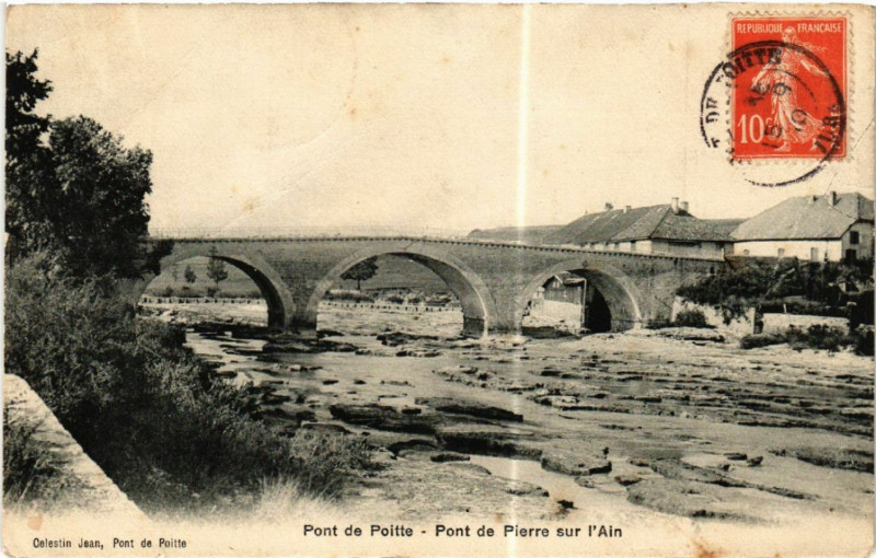 Carte postale ancienne Pont de Poitte Pont de Pierre sur l'Ain à Pont-de-Poitte