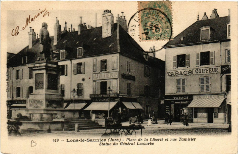 Carte postale ancienne Lons le Saunier Place de la Liberte et rue Tamisier à Lons-le-Saunier