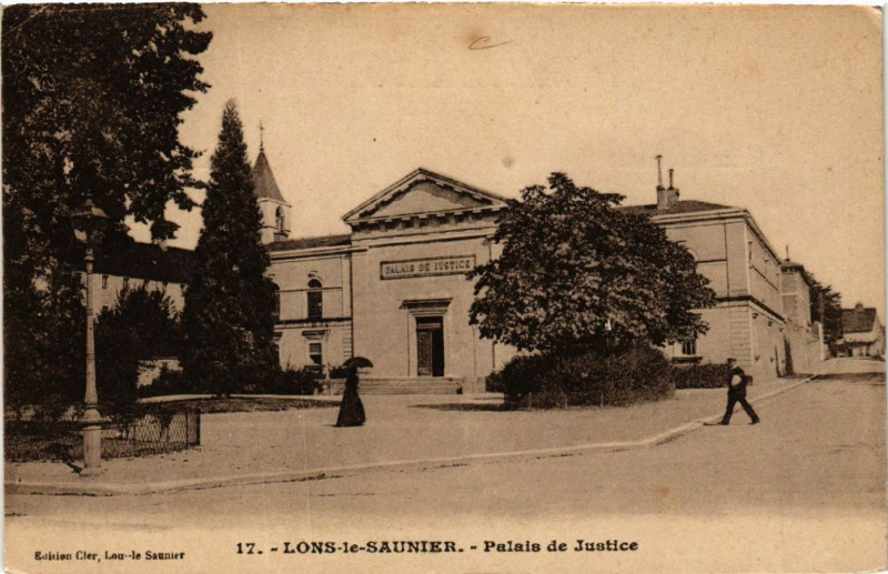 Carte postale ancienne Lons le Saunier Palais de Justice à Lons-le-Saunier