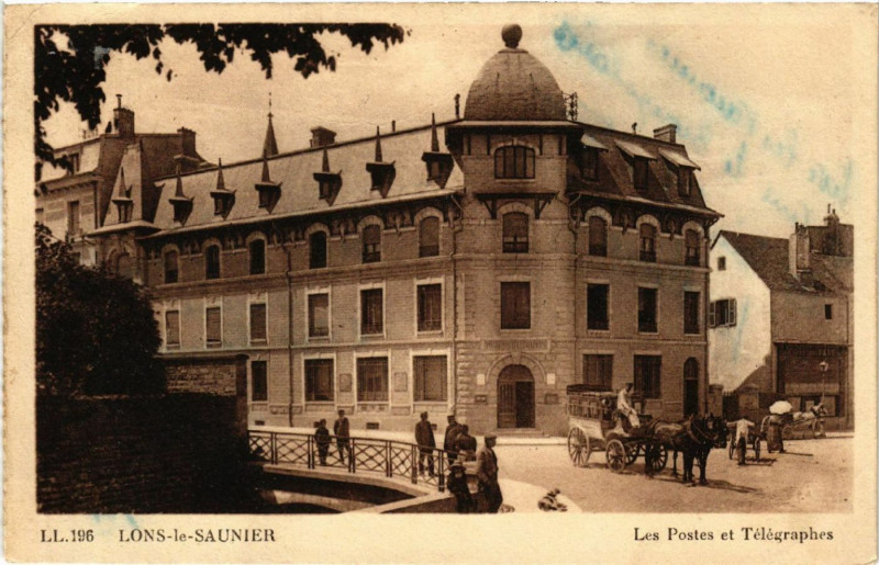 Carte postale ancienne Lons le Saunier Les Postes et Telegraphes à Lons-le-Saunier
