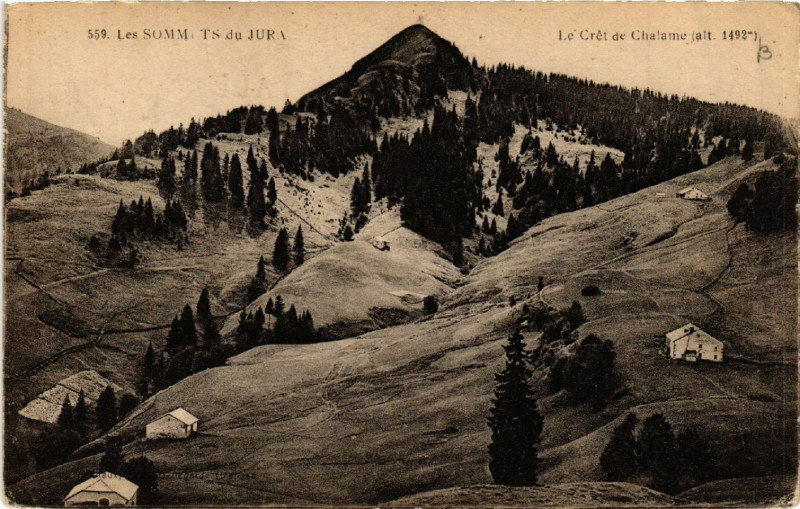 Carte postale ancienne Les Sommets du Jura Le Crét de Chalame