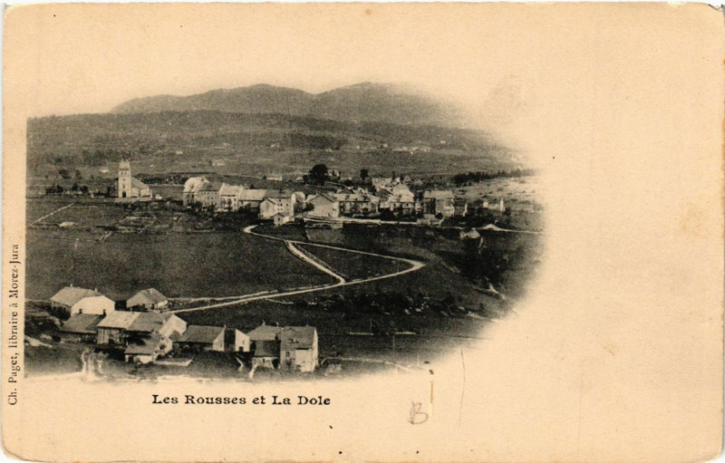 Carte postale ancienne Les Rousses et La Dole à Dole
