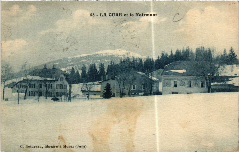 Carte postale ancienne La Cure et le Noirmont