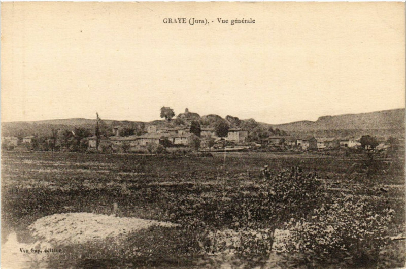 Carte postale ancienne Graye Vue générale