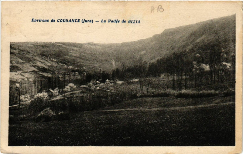 Carte postale ancienne Env.de Cousance La Vallée de Gizia à Cousance
