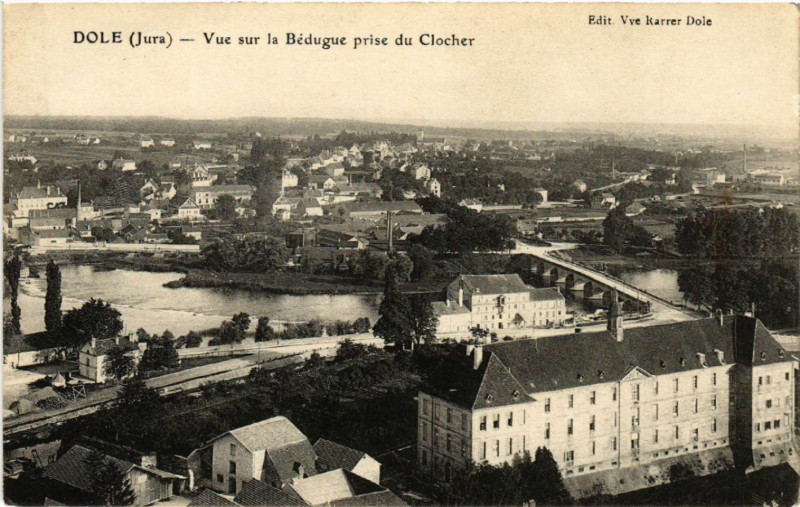 Carte postale ancienne Dole Vue sur la Bedugue prise du Clocher à Dole
