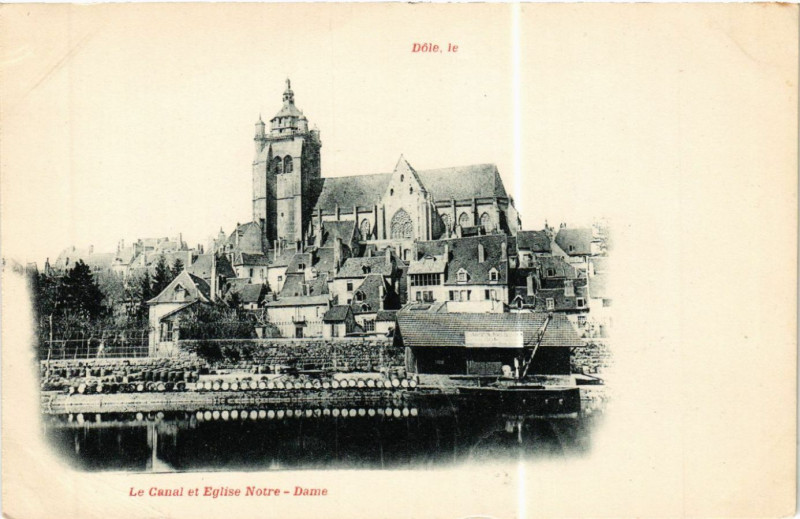 Carte postale ancienne Dole Le Canal et Eglise Notre Dame à Dole
