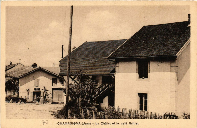 Carte postale ancienne Chamsigna Le Chalet et le cafe Grillet