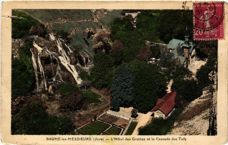 Carte postale ancienne Baume les Messieurs Hotel des Grottes et la Cascade des Tufs à Baume-les-Messieurs