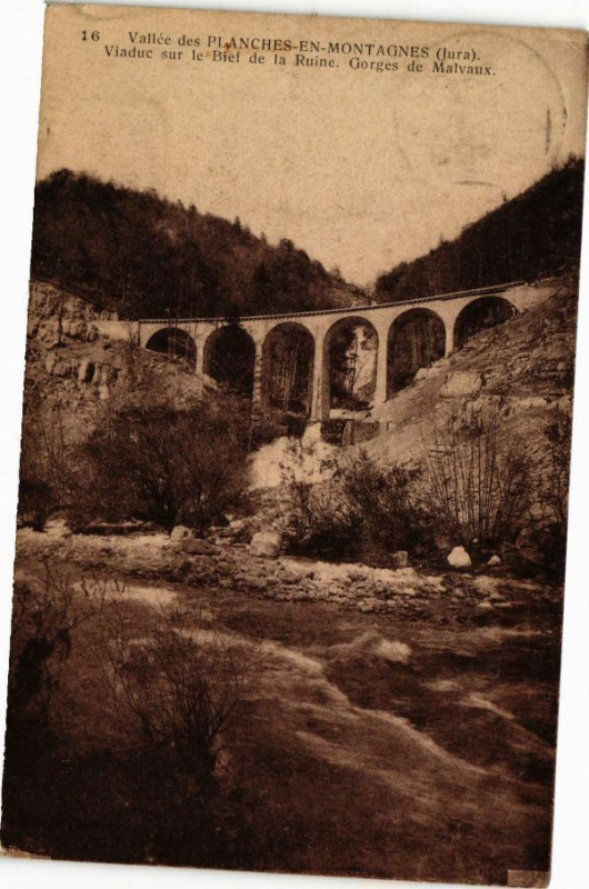 Carte postale ancienne Vallée des Planches-en-MONTAGNEs-Viaduc sur le Bief de la Ruine