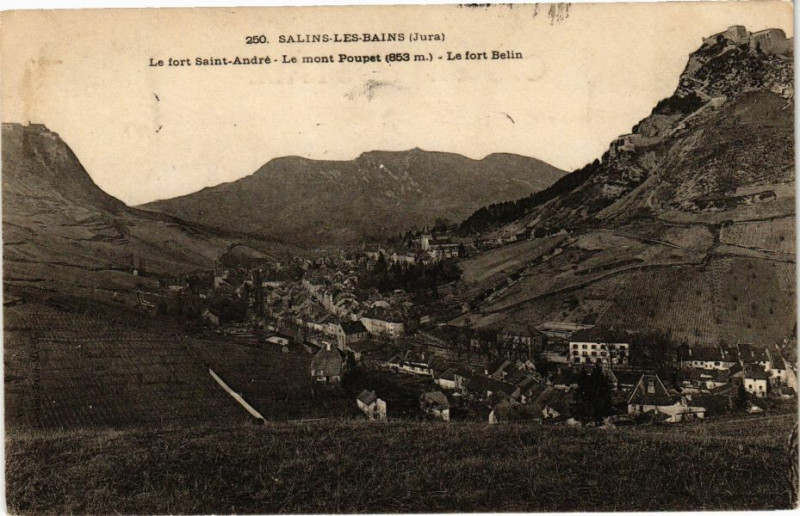 Carte postale ancienne Salins-les-Bains-Le fort Saint-Andre-Le mont Poupet-Le fort Belin à Salins-les-Bains
