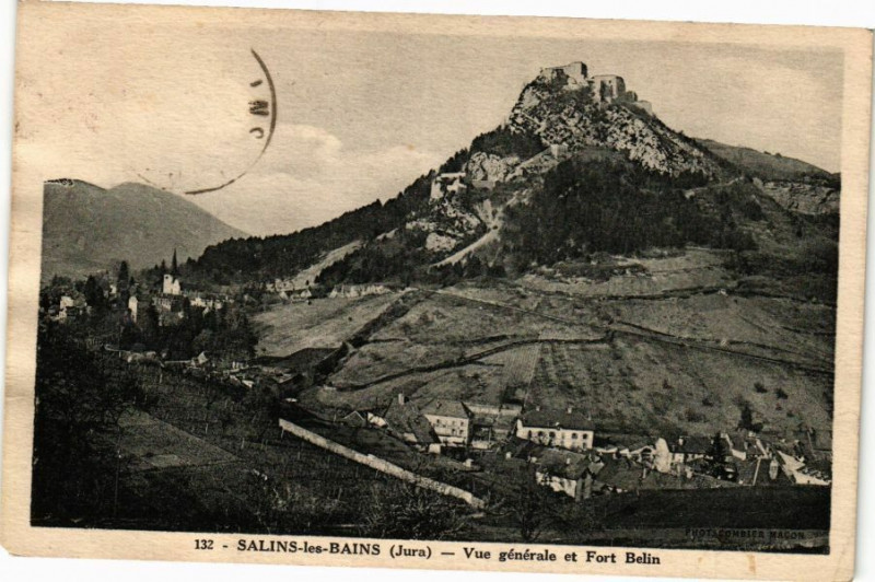 Carte postale ancienne Salins-les-Bains-Vue générale et Fort Belin à Salins-les-Bains
