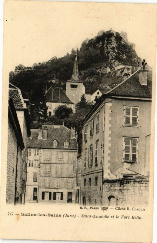 Carte postale ancienne Salins-les-Bains-St Anatoile et le Fort Belin à Salins-les-Bains