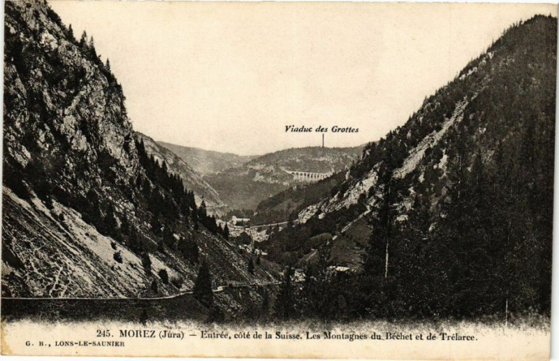 Carte postale ancienne Morez-Entrée cote de la Suisse. Les Montagnes du Bechet