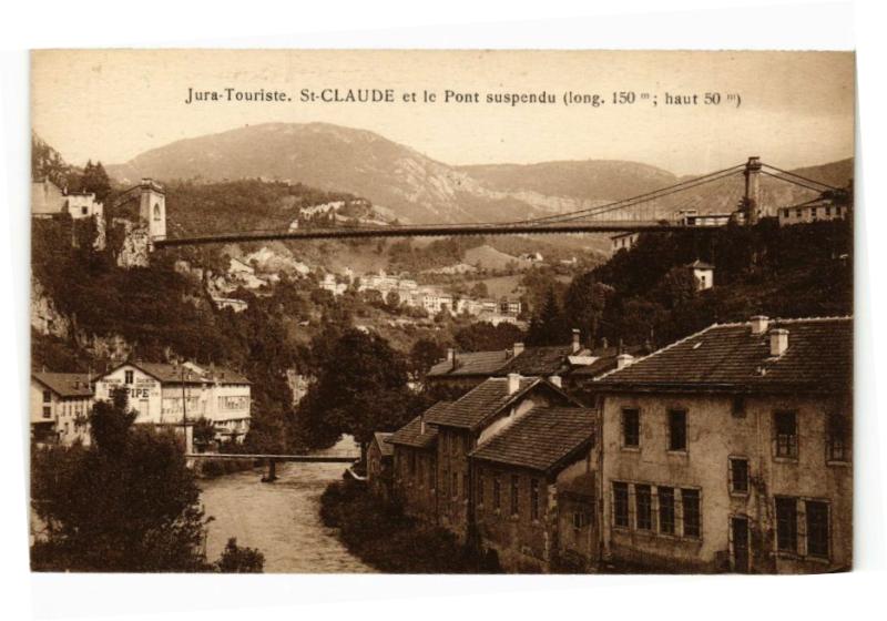 Carte postale ancienne Saint-Claude et le Pont suspendu à Saint-Claude