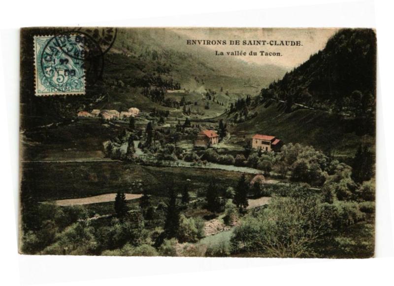 Carte postale ancienne Env. de Saint-Claude-La vallée du Tacon à Saint-Claude