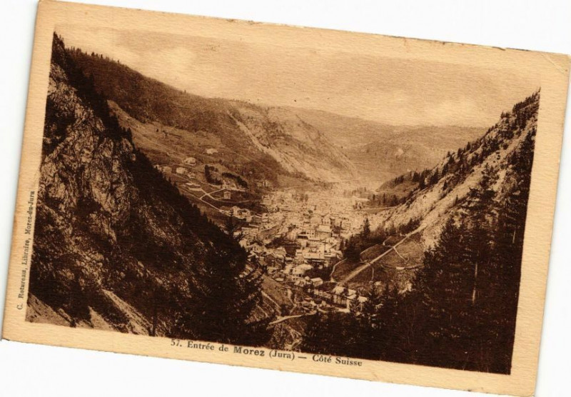 Carte postale ancienne Entrée de Morez-Cote Suisse