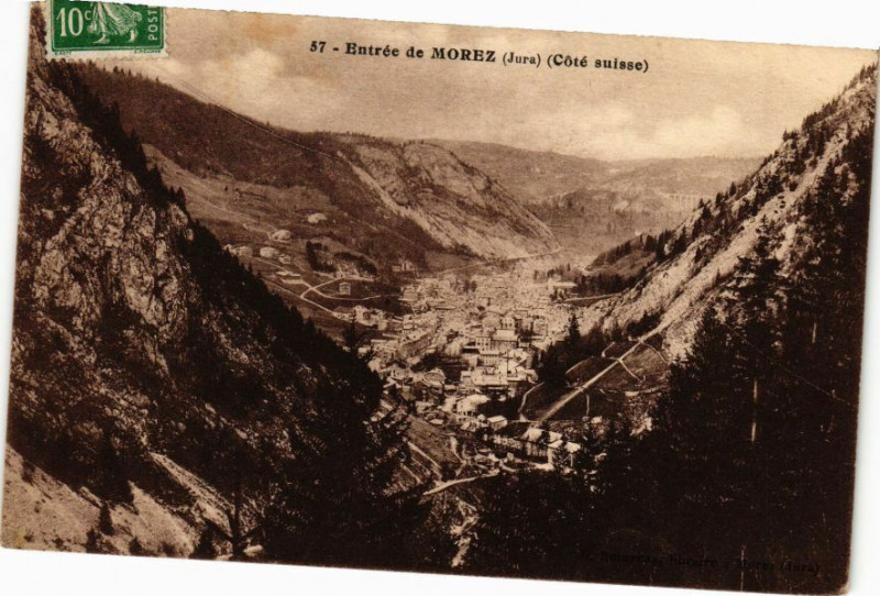 Carte postale ancienne Entrée de Morez -Cote suisse