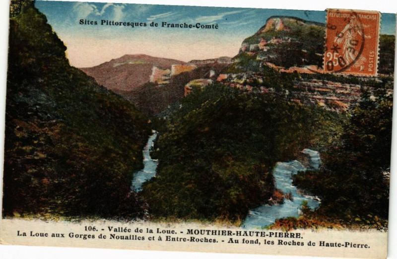 Carte postale ancienne Vallée de la Loue-Mothier-Haute-Pierre-La Loue aux Gorges
