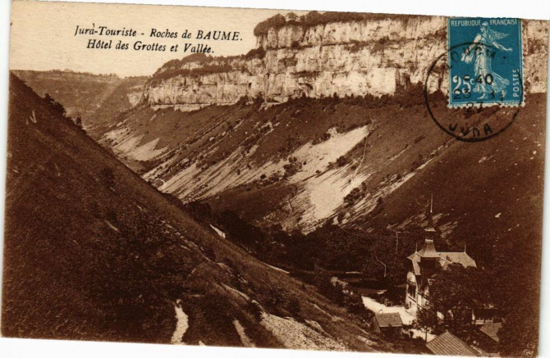 Carte postale ancienne Jura-TouriSainte-Roches de Baume-Hotel des Grottes et Vallée à Our