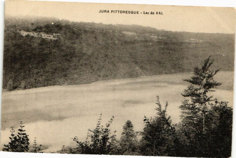 Carte postale ancienne Jura Pittoresque-Lac du Val