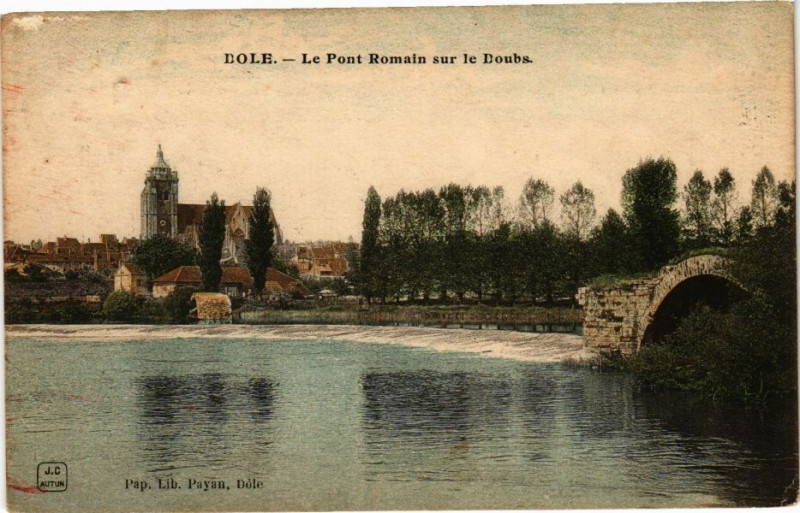 Carte postale ancienne Dole-Le Pont Romain sur le Doubs à Romain