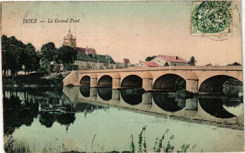 Carte postale ancienne Dole-Le Grand Pont à Dole