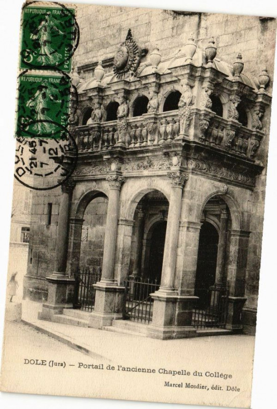 Carte postale ancienne Dole -Portail de l'ancienne Chapelle du College à Dole
