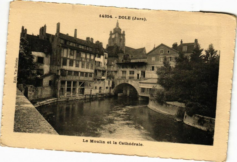 Carte postale ancienne Dole - Le Moulin et la Cathédrale à Dole