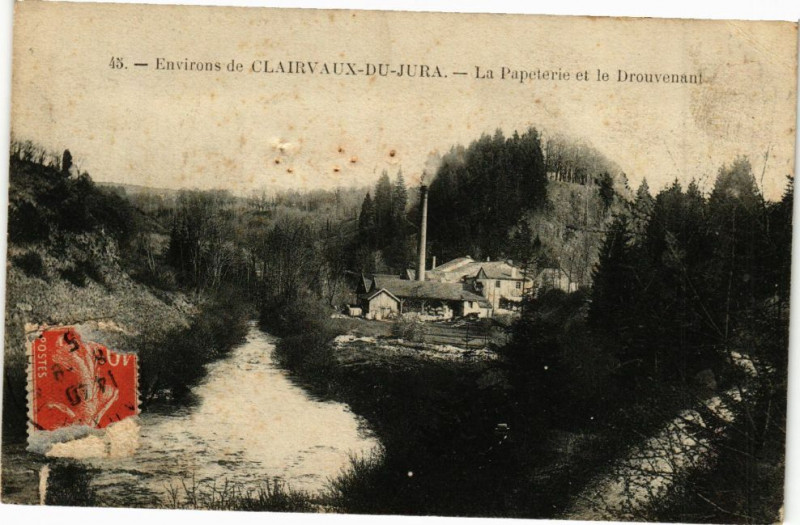 Carte postale ancienne Clairvaux-de-Jura - La Papeterie et le Drouvenant