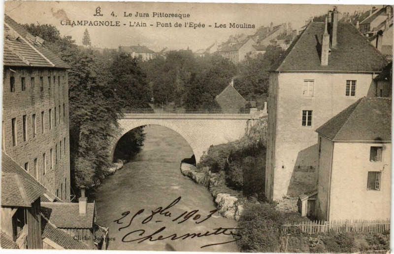 Carte postale ancienne Champagnole - l'Ain pont de l'epée les MOULINs à Champagnole