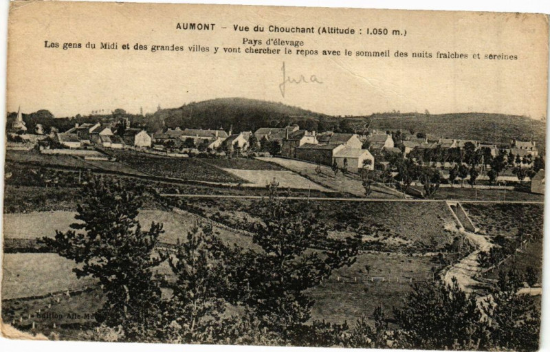 Carte postale ancienne Aumont - Vue du Chouchant à Aumont