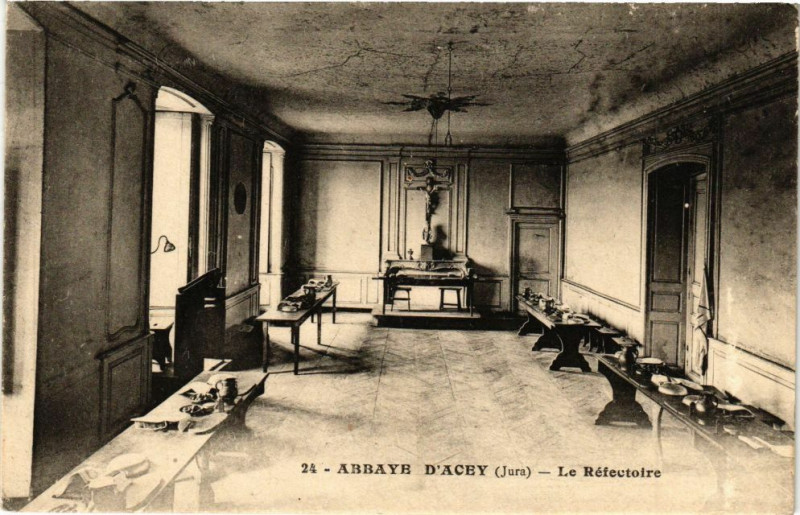Carte postale ancienne Abbaye d'Acey - Le Refectoire