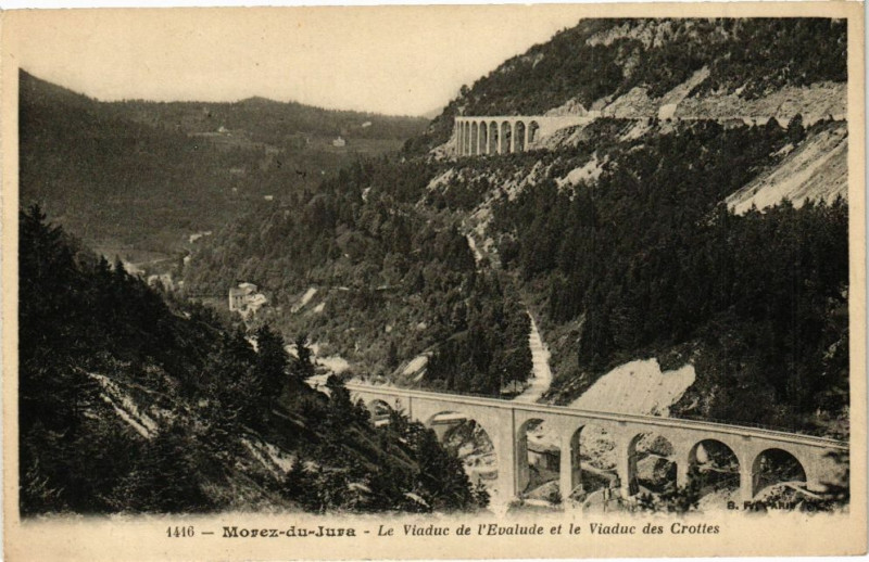 Carte postale ancienne Morez - Les Viaducs de l'Evalude et des Crottes