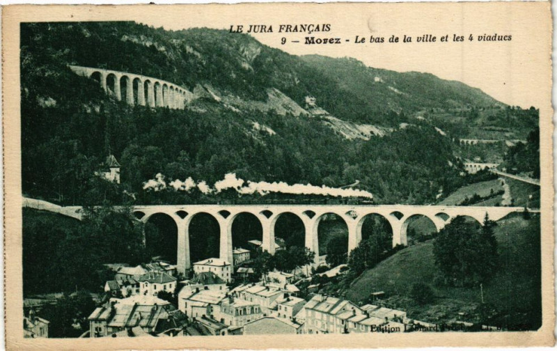 Carte postale ancienne Morez - Le bas de la ville et les 4 viaducs