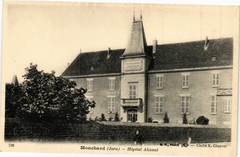 Carte postale ancienne Mouchard - Hopital Alixant à Mouchard