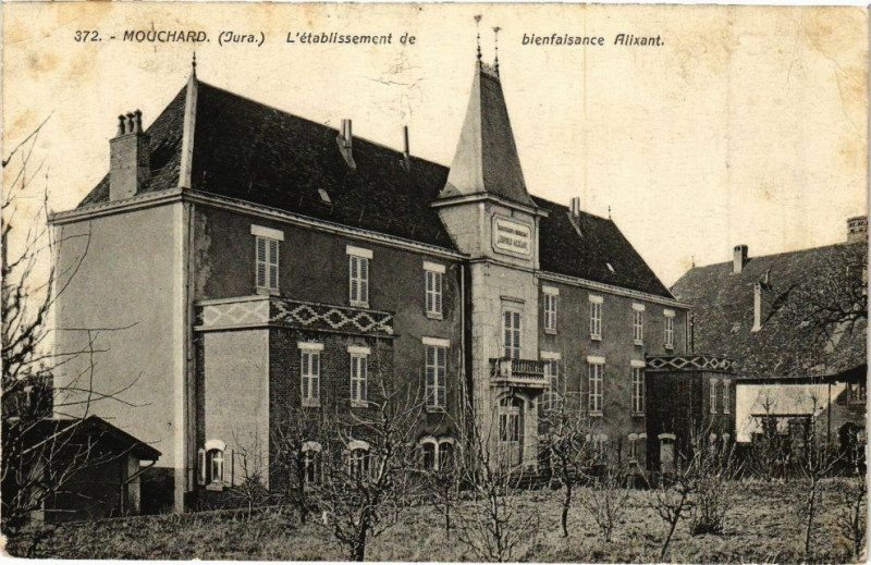 Carte postale ancienne Mouchard - Etablissement de Bienfaisance à Mouchard
