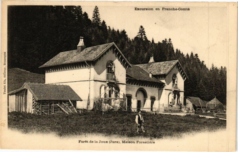 Carte postale ancienne Foret de la Joux - Maison Forestiere