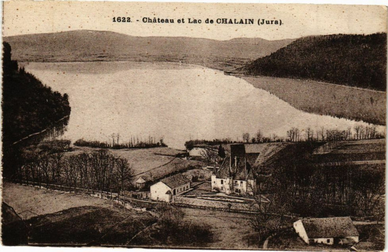 Carte postale ancienne Chalain - Chateau et Lac