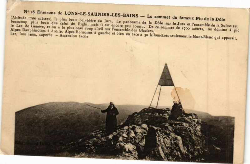 Carte postale ancienne Lons-le-Saunier - Le Sommet du fameux Pic de la Dole à Lons-le-Saunier