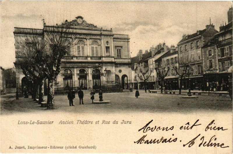 Carte postale ancienne Lons-le-Saunier - Ancien Theatre et rue du Jura à Lons-le-Saunier